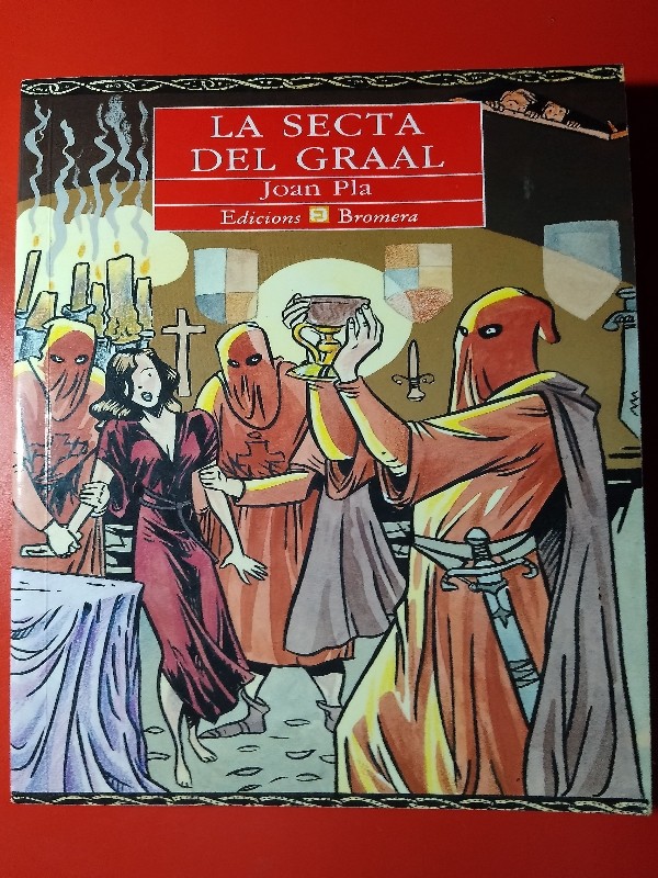 La secta del Graal  – «Descubre el Misterio que Hace que La Historia Viva: ‘La Secta del Graal’ de Joan Pla»