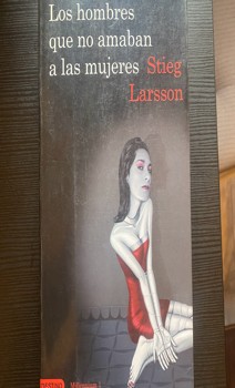 Descubre la trama emocionante de ‘Los hombres que no amaban a las mujeres’ de Stieg Larsson