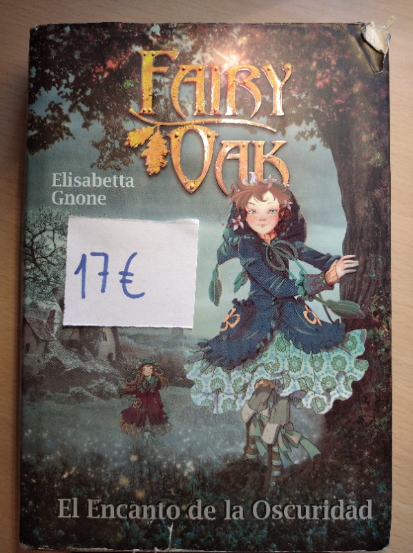 Libro Fairy Oak: El encanto de la oscuridad 9788496391680 por 17€ (Segunda  Mano)