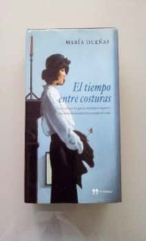 El tiempo entre costuras: Una historia de amor y pérdida que te dejará sin aliento