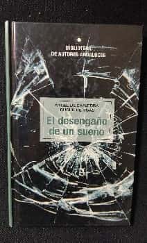 El desengaño de un sueño
