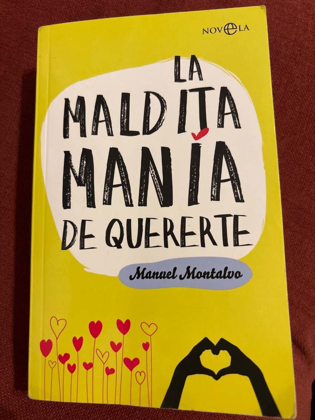 Descubre la adicción que cambió mi vida: La maldita manía de quererte de Manuel Montalvo Ruiz