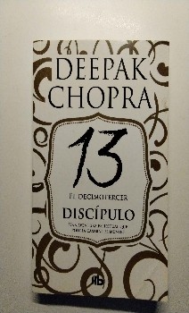 Descubre el secreto del séptimo chakre con el Decimotercer Discípulo de Deepak Chopra