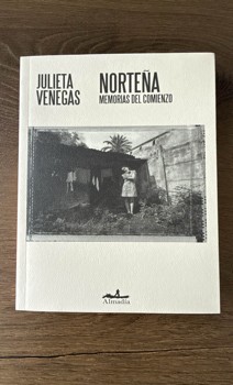 Descubre las poéticas profundidades del alma mexicana en ‘Norteña’: Memorias de Julieta Venegas