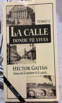 La Calle Donde Tu Vives Tomo 1