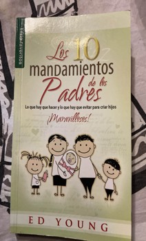 Los Diez Mandamientos del Pastor: Una Guia Para Vivir Segun Dios