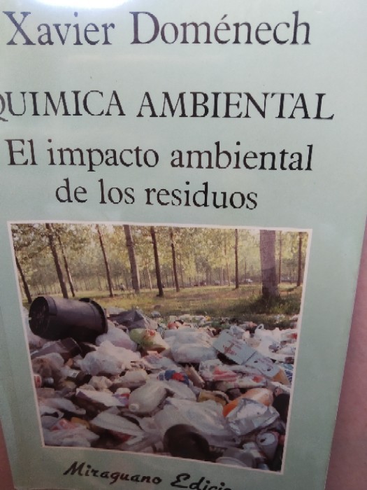 Libro de segunda mano: Química ambiental: el impacto ambiental de los residuos