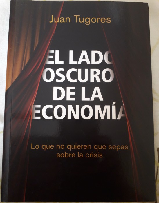 Libro de segunda mano: El lado oscuro de la economia