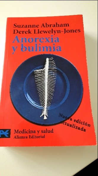 Libro de segunda mano: Anorexia y bulimia. Desórdenes alimentarios (COLECCION MEDICINA Y SALUD) (Ciencia Y Tecnica)