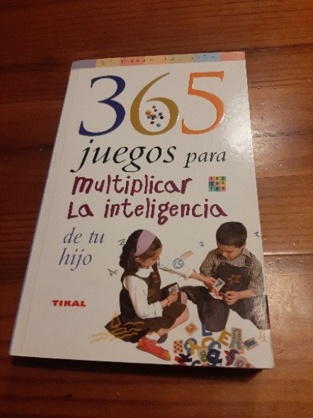 Libro de segunda mano: 365 Juegos Para Multiplicar La Inteligencia De Tu Hijo (El Mundo Del Nino/Kids World)
