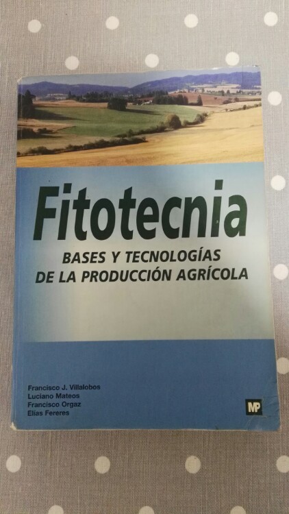 Libro de segunda mano: Fitotecnia. Bases de la producción agrícola