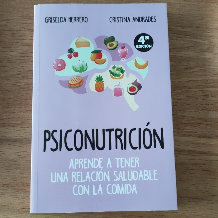 Libro de segunda mano: Psiconutricion: aprende a tener una relacion saludable con la comida
