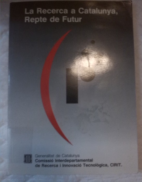 Libro de segunda mano: La recerca a Catalunya repte de futur
