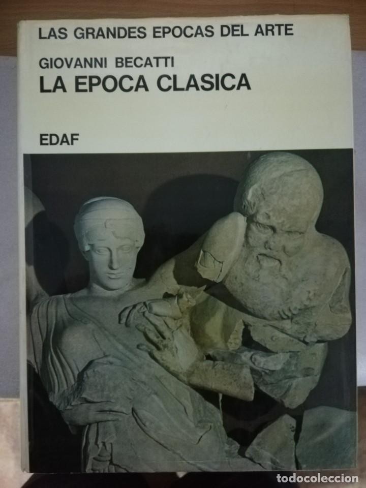 Libro de segunda mano: LAS GRANDES ÉPOCAS DE ARTE - EPOCA CLASICA EDAF - GRAN OBRA
