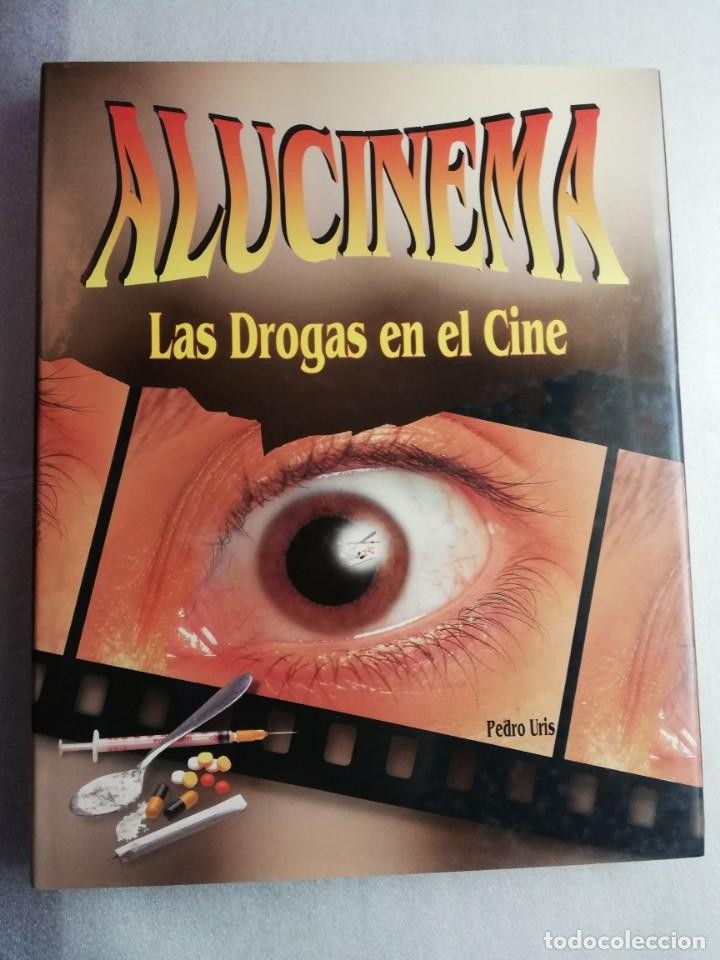 Libro de segunda mano: ALUCINEMA. LAS DROGAS EN EL CINE - PEDRO URIS