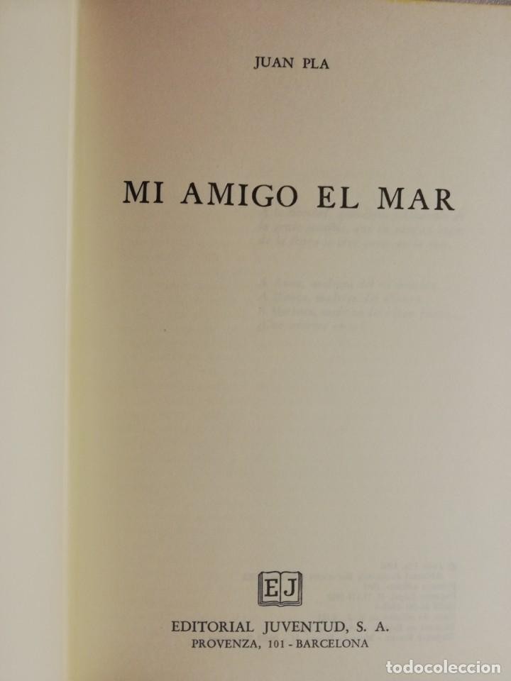 Imagen 2 del libro MI AMIGO EL MAR. JUAN PLA. 1ª EDICIÓN