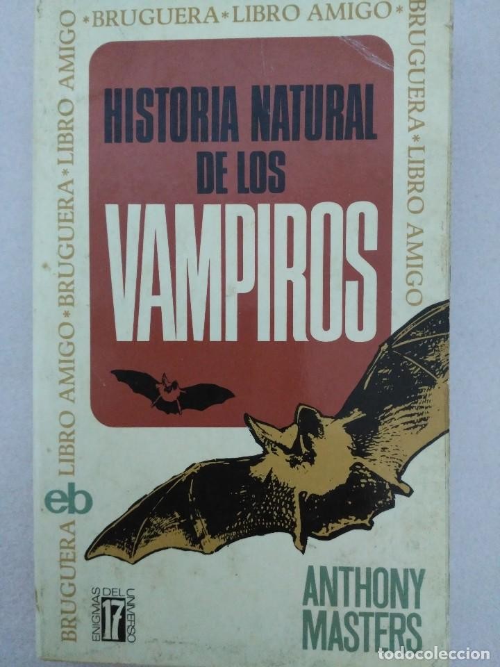 Libro de segunda mano: HISTORIA NATURAL DE LOS VAMPIROS, DE ANTHONY MASTERS