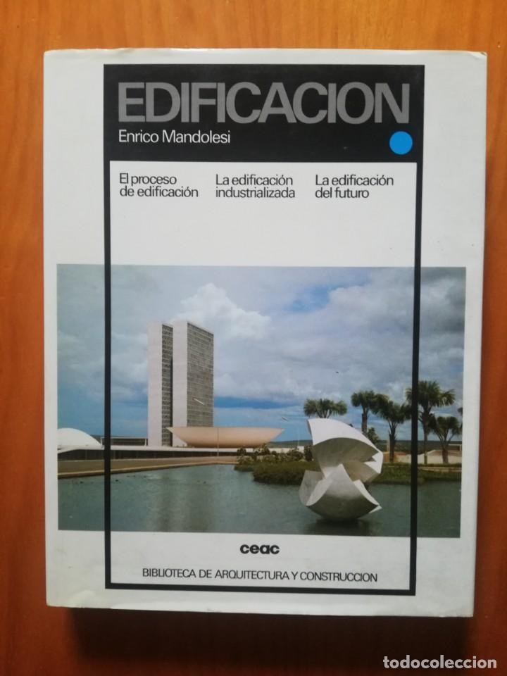 Libro de segunda mano: EDIFICACIÓN - ENRICO MANDOLESI - EL PROCESO DE EDIFICACIÓN BIBLIOTECA DE ARQUITECTURA Y CONSTRUCCIÓN