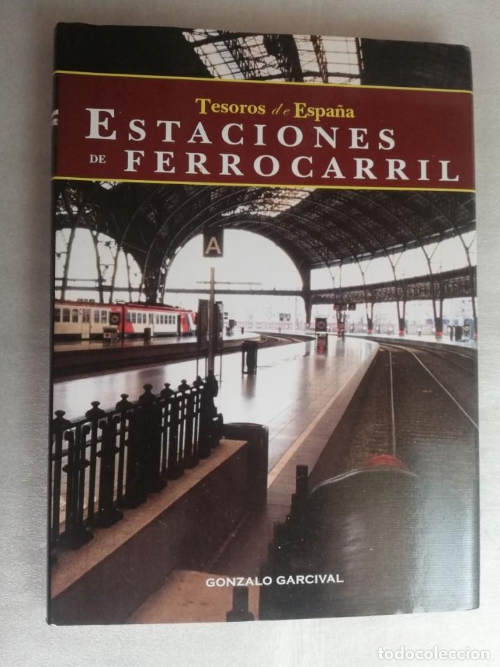 Libro de segunda mano: ESTACIONES DE FERROCARRIL - GONZALO GARCIVAL