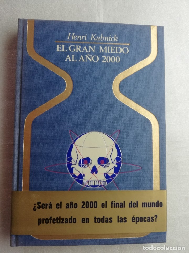 Libro de segunda mano: EL GRAN MIEDO AL AÑO 2000 - HENRI KUBNICK - COLECCIÓN OTROS MUNDOS - PLAZA JANES