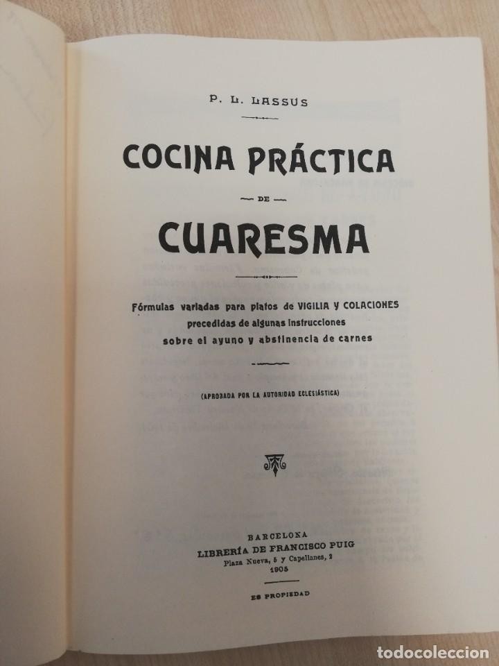 Imagen 2 del libro COCINA PRACTICA DE CUARESMA POR P.L.LASSUS - EDICION FACSIMIL