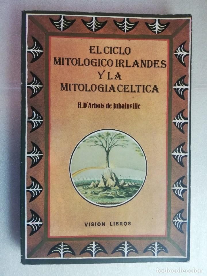 Libro de segunda mano: EL CICLO MITOLOGICO IRLANDES Y LA MITOLOGIA CELTA
