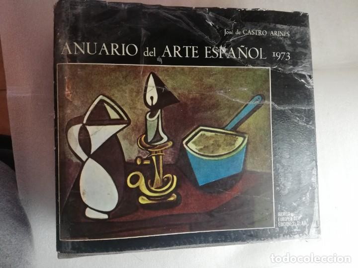 Libro de segunda mano: ANUARIO DE ARTE ESPAÑOL 1973 - CASTRO ARINES, JOSÉ DE