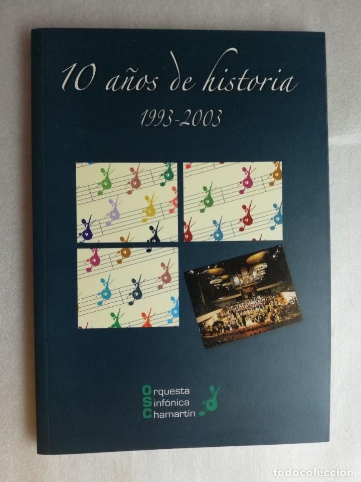 Libro de segunda mano: ORQUESTA SINFONICA DE CHAMARTIN 10 AÑOS DE HISTORIA ( CON CD)