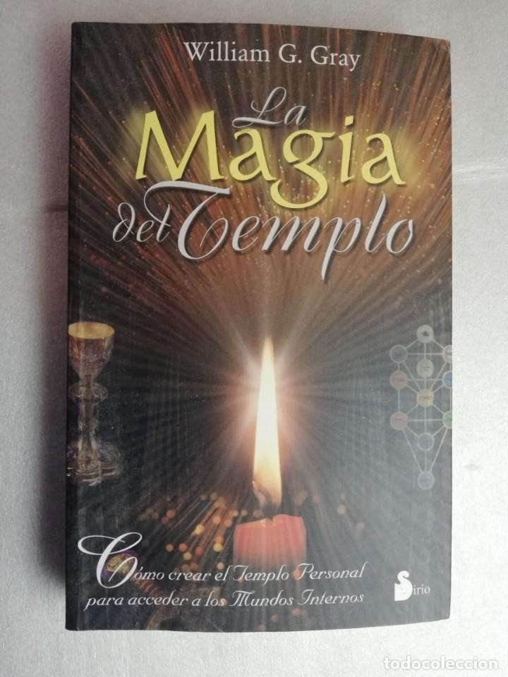 Libro de segunda mano: LA MAGIA DEL TEMPLO. CREANDO EL TEMPLO PERSONAL: - G. GRAY, WILLIAM