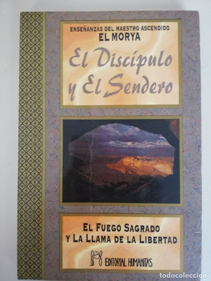 Libro de segunda mano: EL DISCIPULO Y EL SENDERO - EL MORYA - FUEGO SAGRADO Y LA LLAMA DE LA LIBERTAD