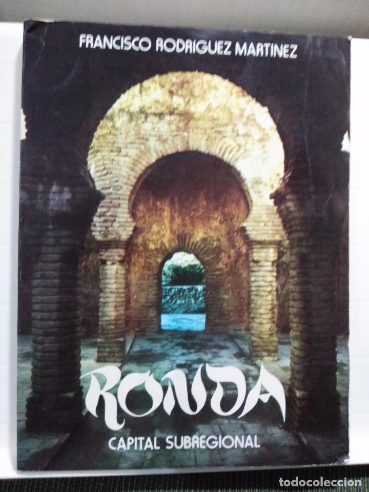 Libro de segunda mano: RONDA CAPITAL SUBREGIONAL - FRANCISCO RODRIGUEZ MARTINEZ