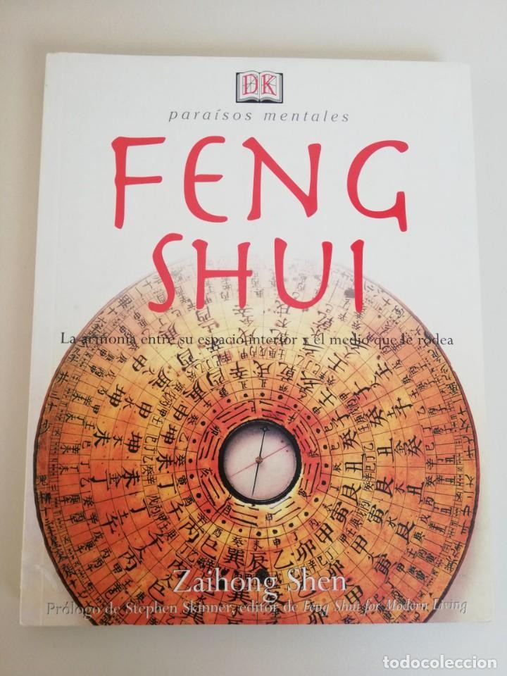 Libro de segunda mano: Feng Shui. Paraísos mentales. La armonía espacio interior y el medio que le rodea-ZAIHONG SHEN