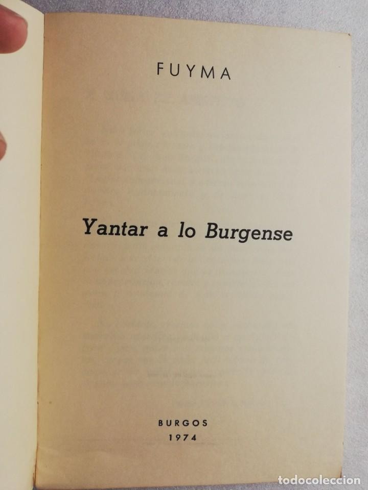 Imagen 3 del libro YANTAR A LO BURGENSE. FUYMA. BURGOS FELIPE FUENTES MACHO 1974