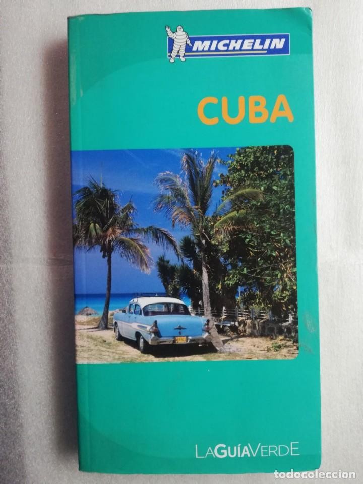 Libro de segunda mano: LA GUIA VERDE CUBA MICHELIN
