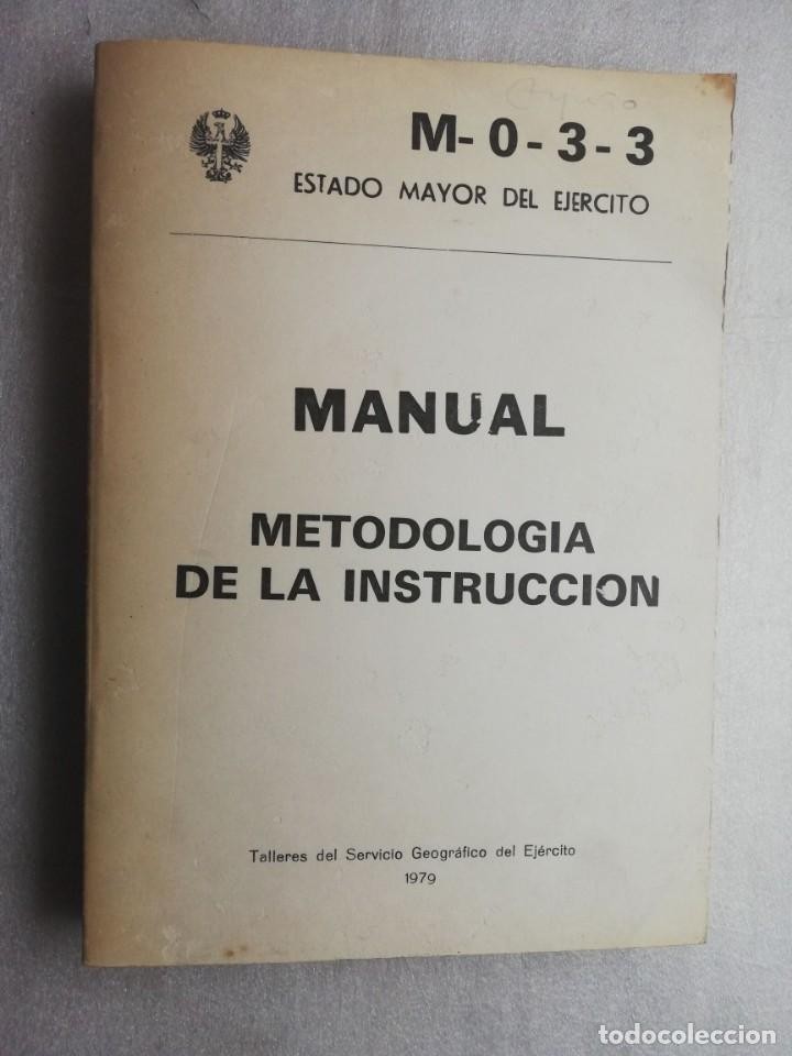 Libro de segunda mano: MANUAL METODOLOGIA DE LA INSTRUCCION 1979 ESTADO MAYOR DEL EJERCITO