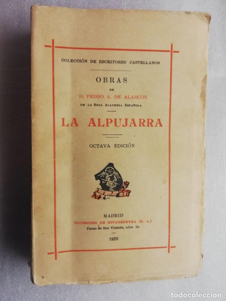 Libro de segunda mano: LA ALPUJARRA- OCTAVA EDICIÓN--MADRID- 1929- SUCESORES DE RIVADENEYRA.