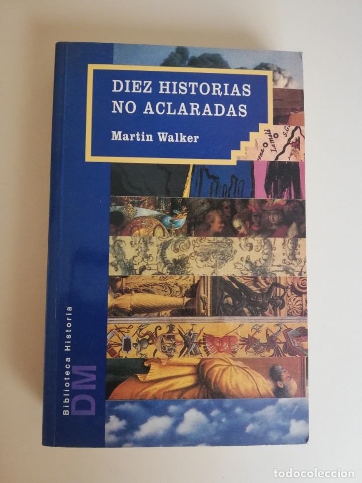 Libro de segunda mano: DIEZ HISTORIAS NO ACLARADAS. MARTIN WALKER. M.E. EDITORES,
