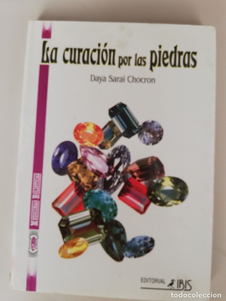 Libro de segunda mano: LA CURACIÓN POR LAS PIEDRAS / DAYA SARAI CHOCRON /