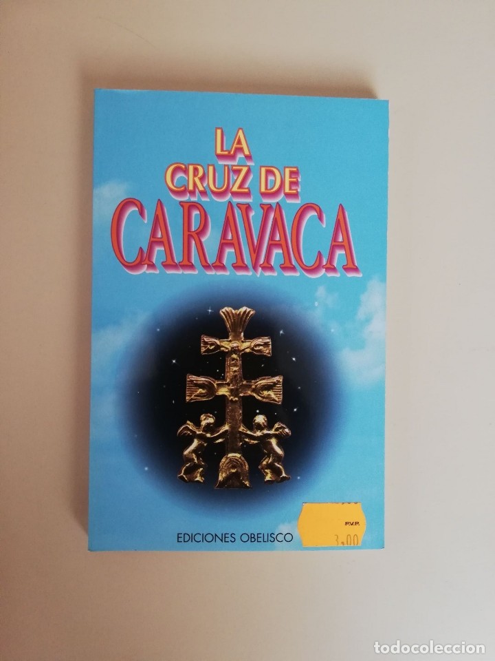 Libro de segunda mano: LA CRUZ DE CARAVACA. OBELISCO