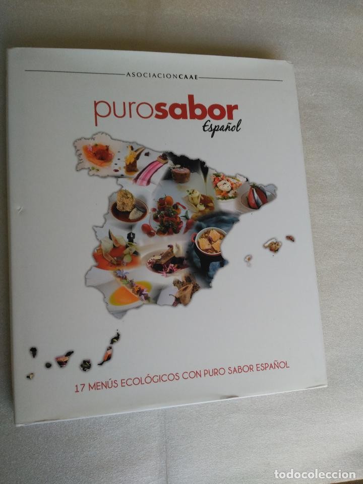 Libro de segunda mano: PURO SABOR. 17 MENÚS ECOLÓGICOS CON PURO SABOR ESPAÑOL. ASOCIACION CAAE
