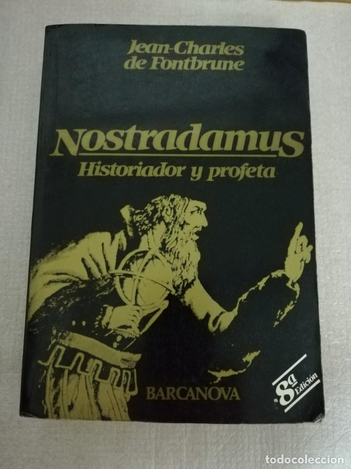 Libro de segunda mano: NOSTRADAMUS HISTORIADOR Y PROFETA. JEAN-CHARLES DE FONTBRUNE