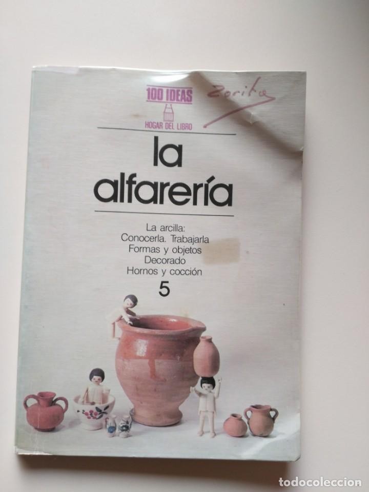 Libro de segunda mano: LA ALFARERIA : LA ARCILLA