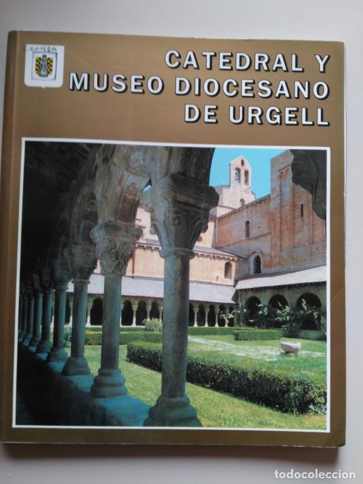 Libro de segunda mano: CATEDRAL Y MUSEO DIOCESANO DE URGELL (GUIA TURISTICA) - MANUEL PAL I CASANOVAS Y OTROS