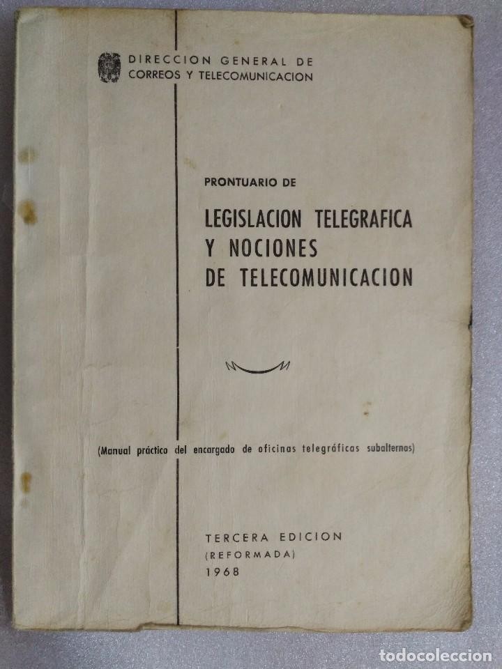 Libro de segunda mano: PRONTUARIO DE LEGISLACION TELEGRAFICA Y NOCIONES DE TELECOMUNICACIONES -MANUAL OFICINAS TELEGRAFOS 1
