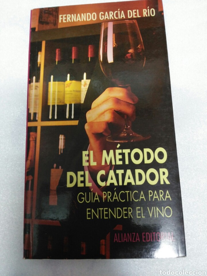Libro de segunda mano: EL METODOR DEL CATADOR GUIA PRÁCTICA PARA ENTENDER EL VINO ALIANZA