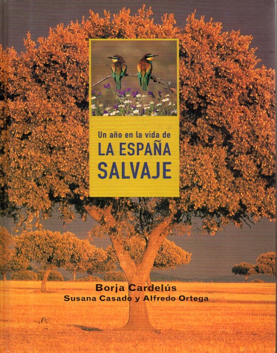 Libro de segunda mano: Un año en la vida de la España salvaje