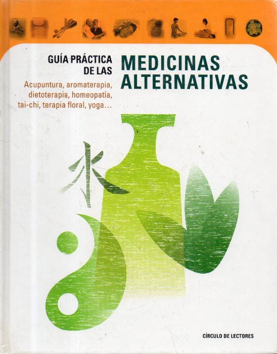 Libro de segunda mano: Guia practica de las medicinas alternativas