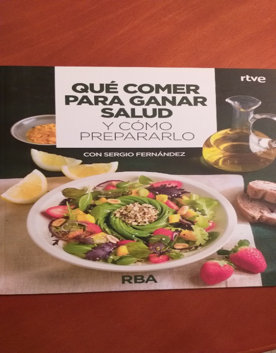 Libro de segunda mano: Qué comer para ganar salud y como prepararlo