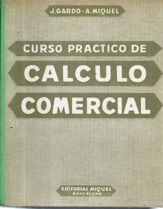 Libro de segunda mano: curso practico de calculo comercial