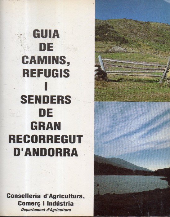Libro de segunda mano: Guia de camins refugis i senders de gran recorregut dAndorra 